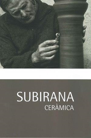 portada del libro, con una imagen de Subirana al torno
